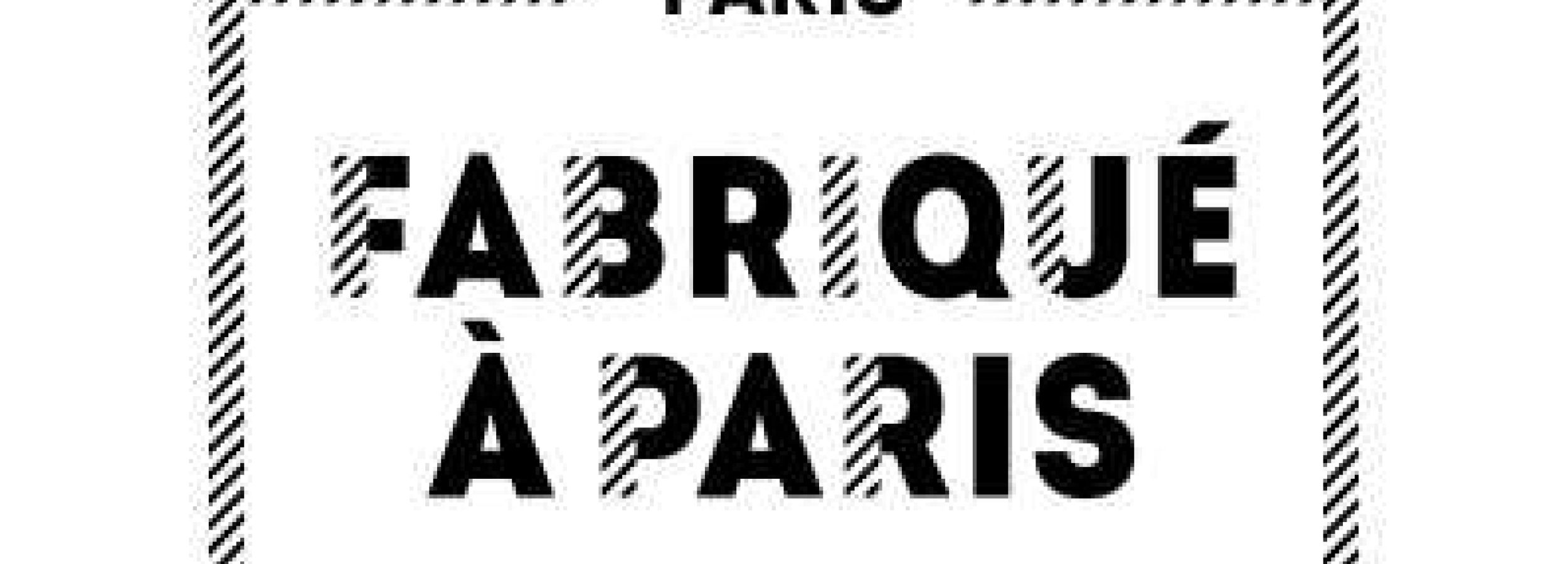 Label [Fabriqué à Paris]