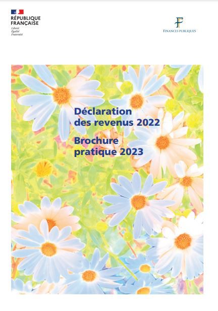 Déclaration
des revenus 2022
Brochure
pratique 2023